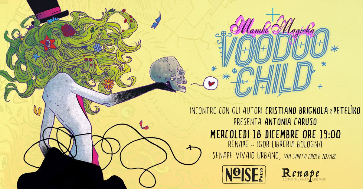 Mambo Magicka Voodoo Child di Cristiano Brignola e Federico Peteliko - 2019 - Senape Vivaio Urbano - Bologna