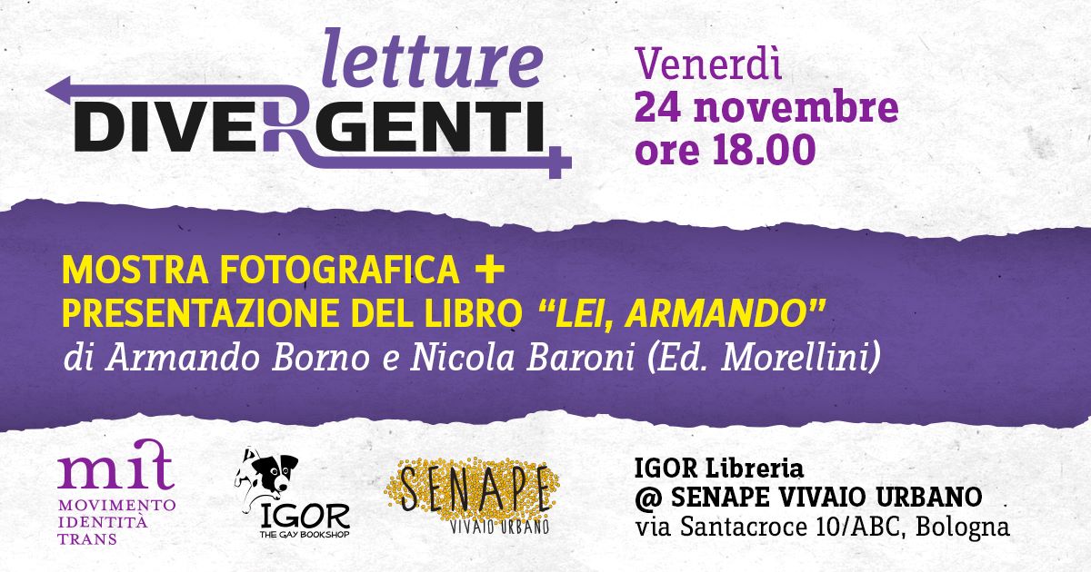 24.11.2017 Letture Divergenti // "Lei, Armando" Mostra Fotografica