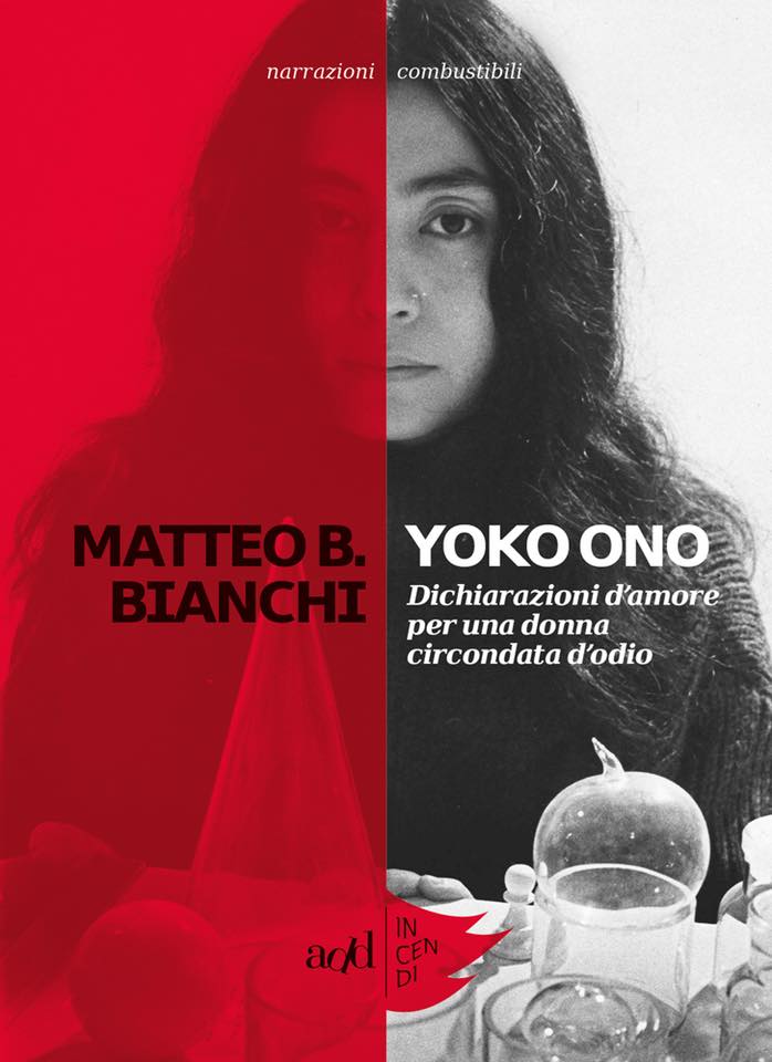 11.07.2018 YOKO ONO/ dichiarazioni d’amore per una donna circondata d’odio/